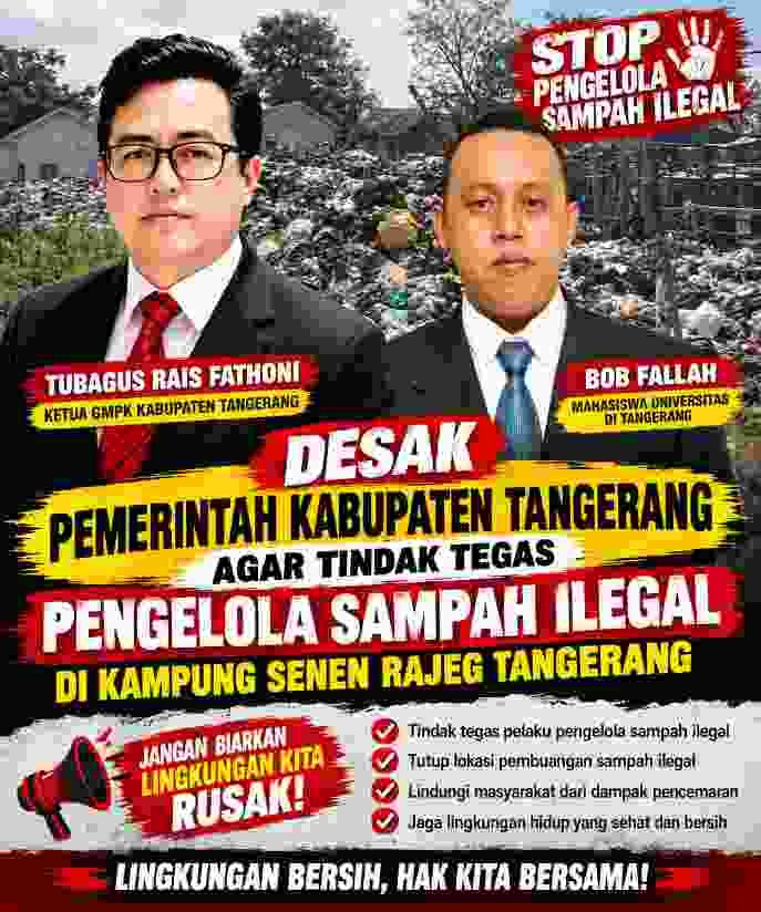 GMPK dan Mahasiswa Tangerang Desak Pemkab Tangerang Tindak Tegas Pengelolaan Sampah Ilegal di Kampung Senen Rajeg